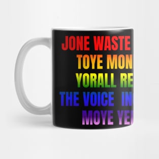 jone waste Mug